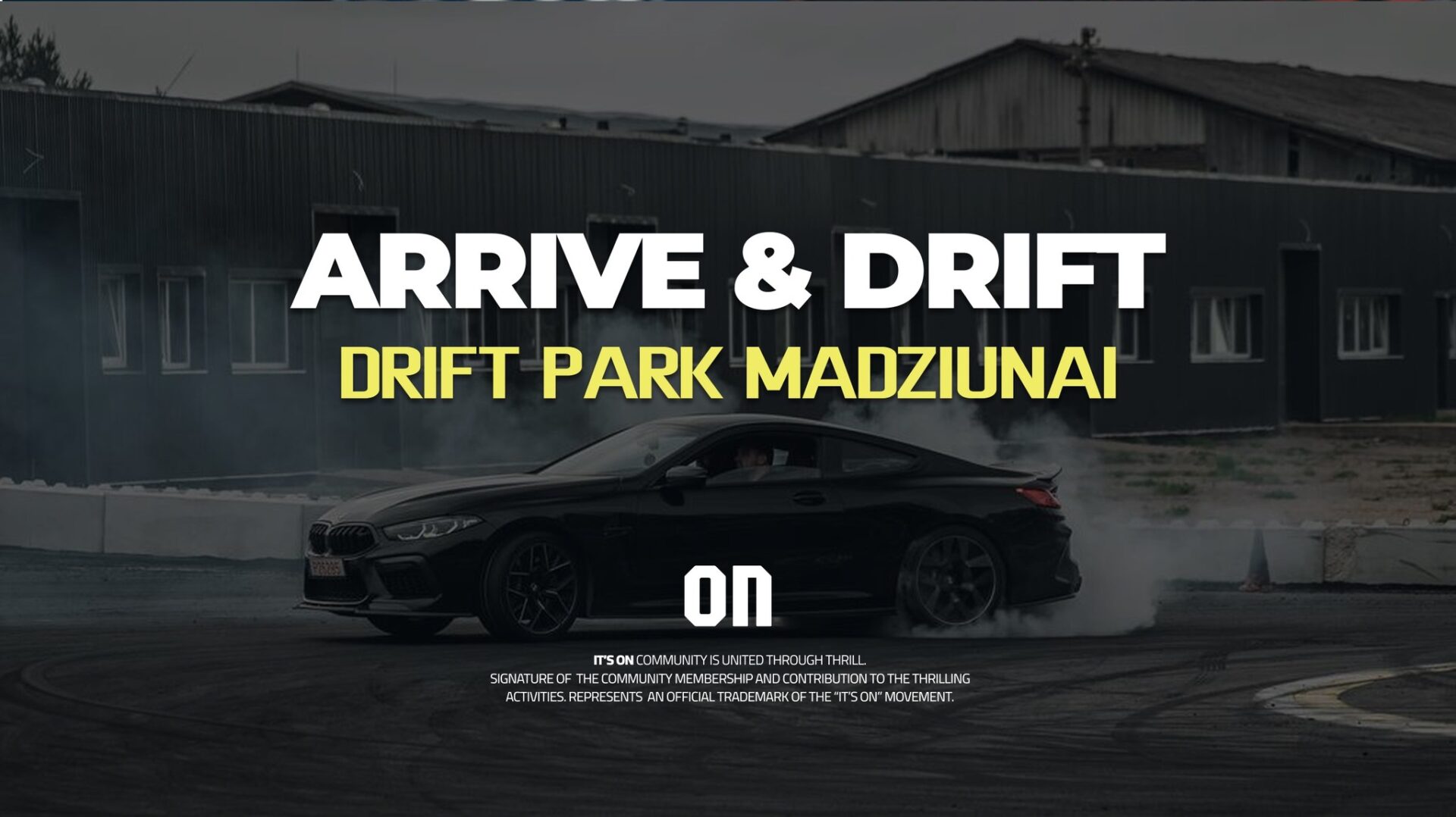 Arrive & Drift